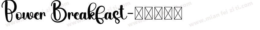 Power Breakfast字体转换